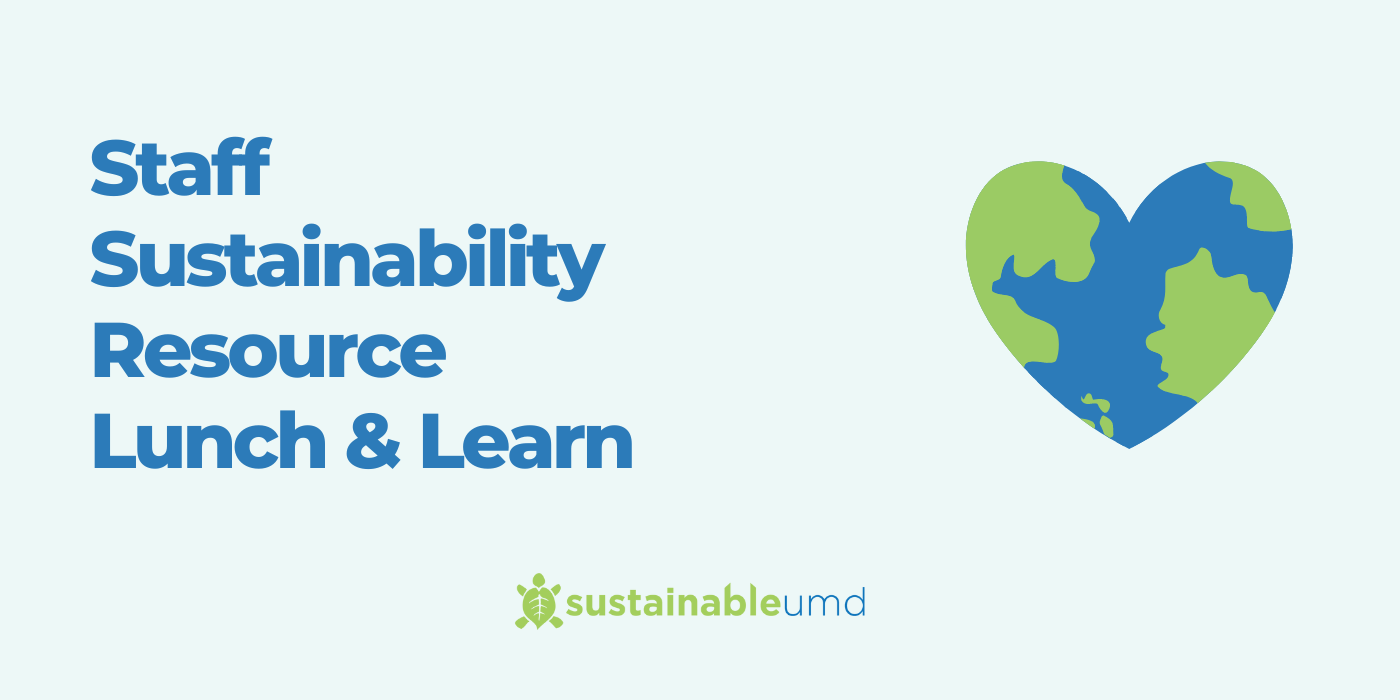 Staff Sustainability Resource Lunch & Learn Banner